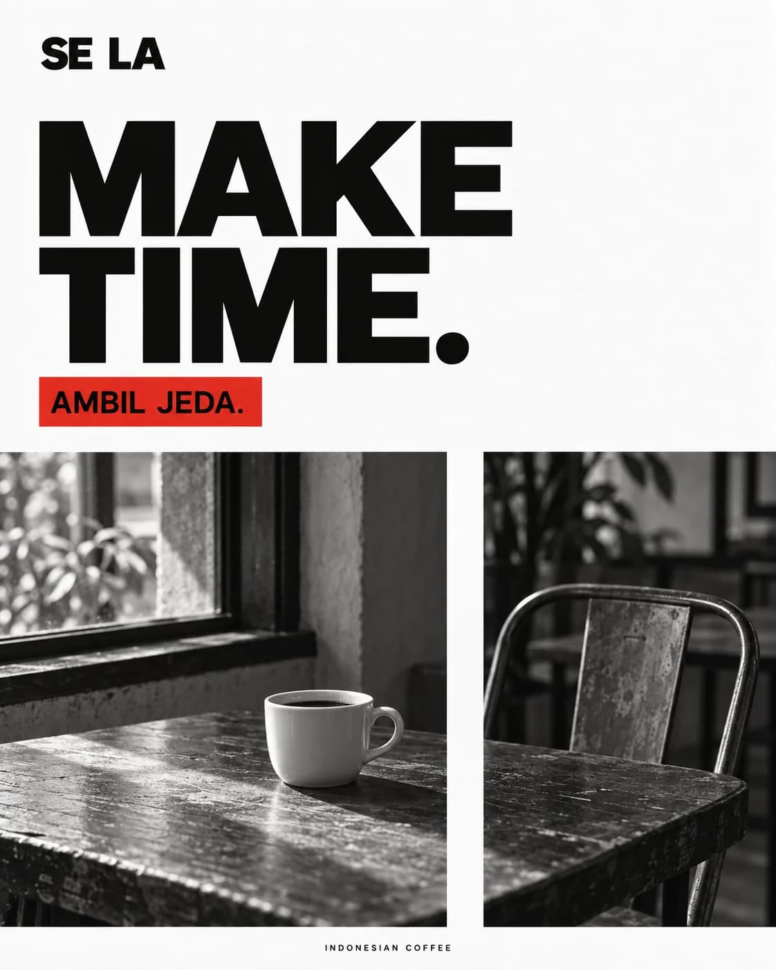 SELA: Poster dua bahasa Make Time
