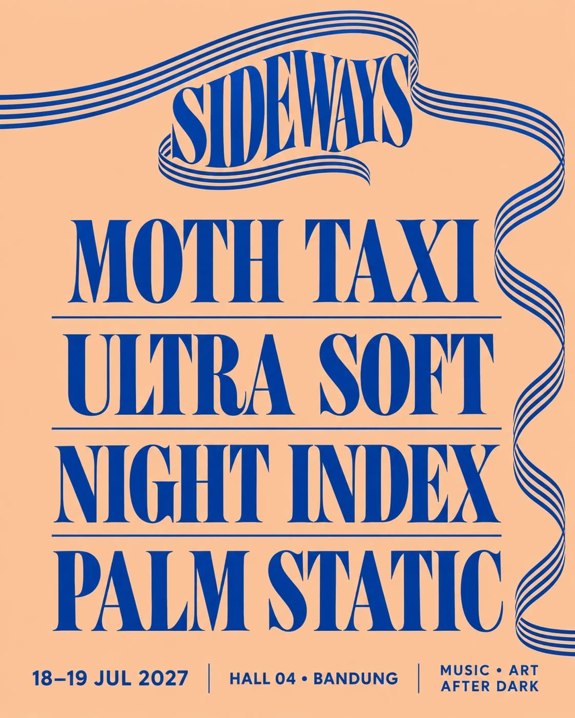 SIDEWAYS: Poster daftar penampil