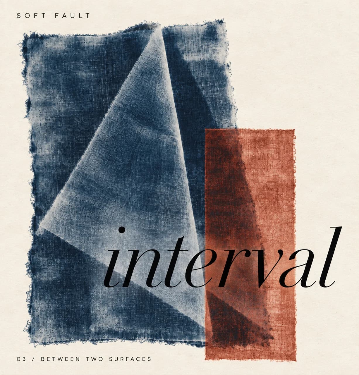 SOFT FAULT / Material Studies: Sampul Interval